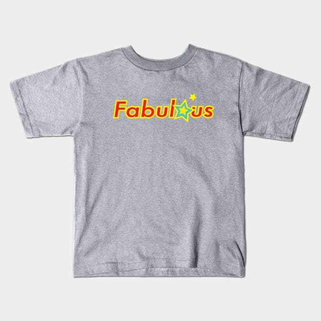 Fabulous Kids T-Shirt by TheAlbinoSnowman